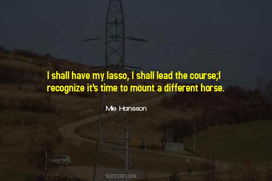 You Can Lead A Horse Quotes #1657532