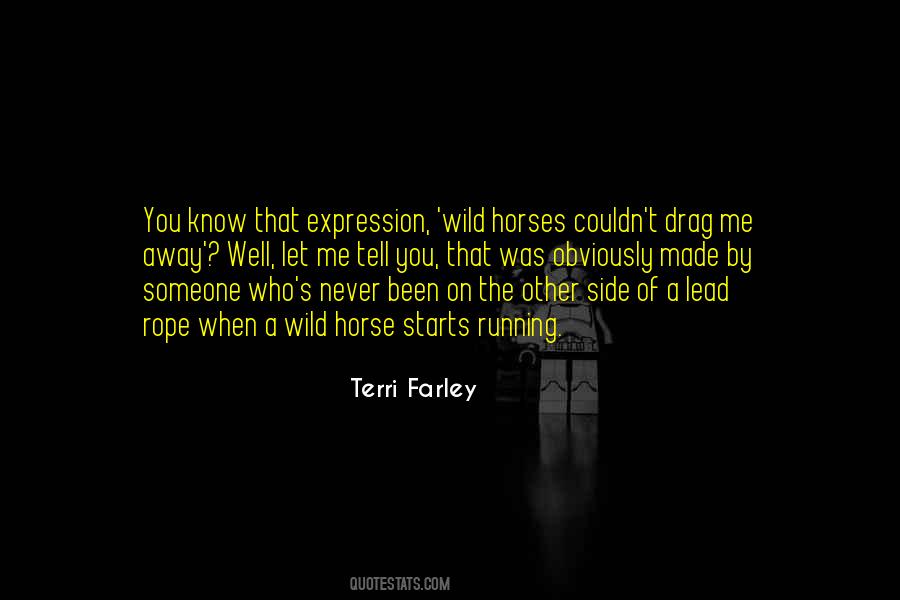 You Can Lead A Horse Quotes #58050