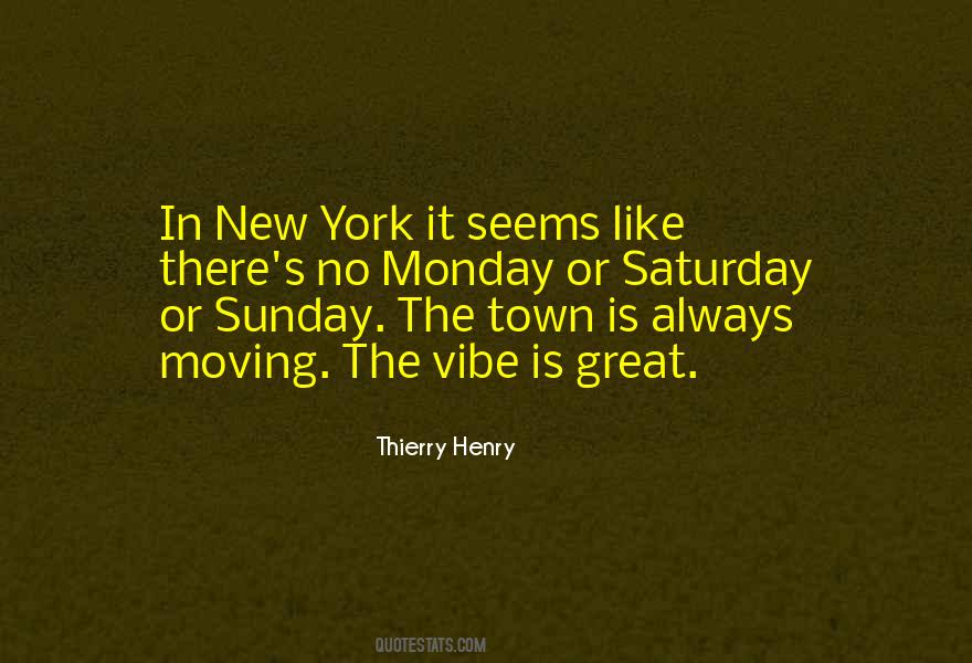 Quotes About Moving To A New Town #1589805