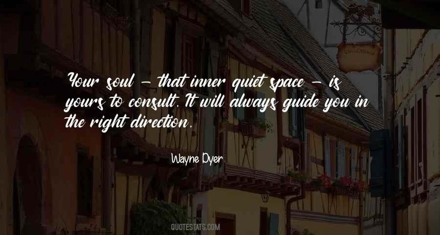 Quiet Space Quotes #481339