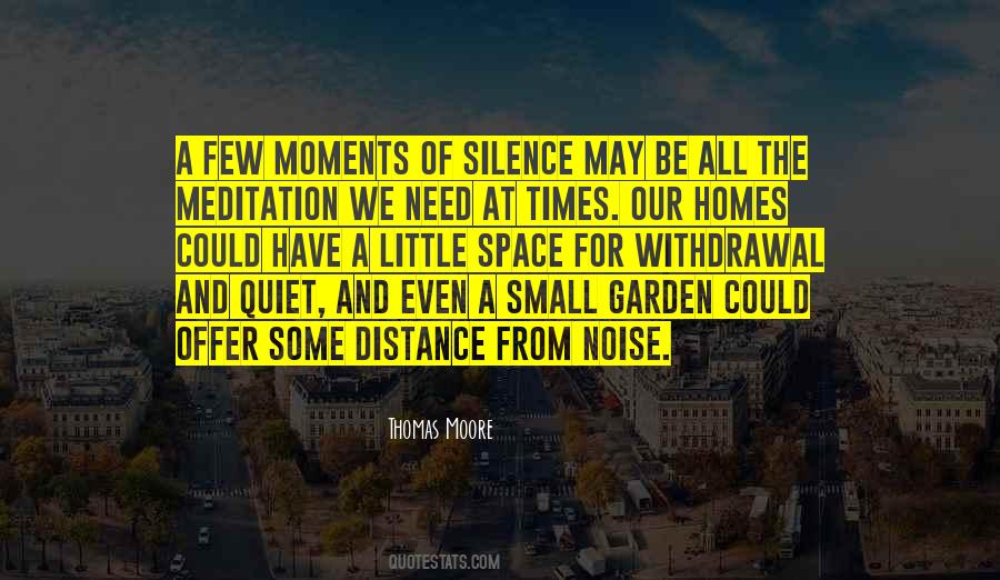 Quiet Space Quotes #590098