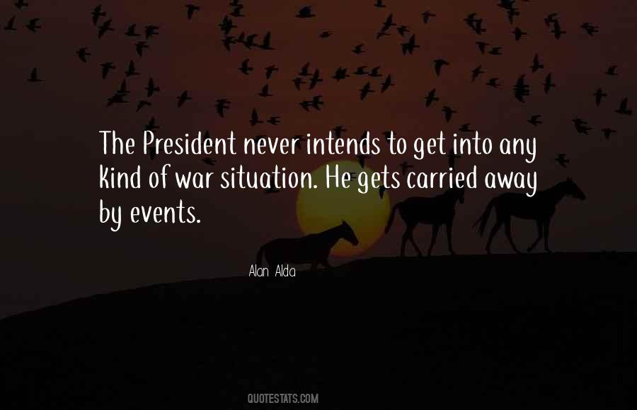 Intends To Quotes #1460743