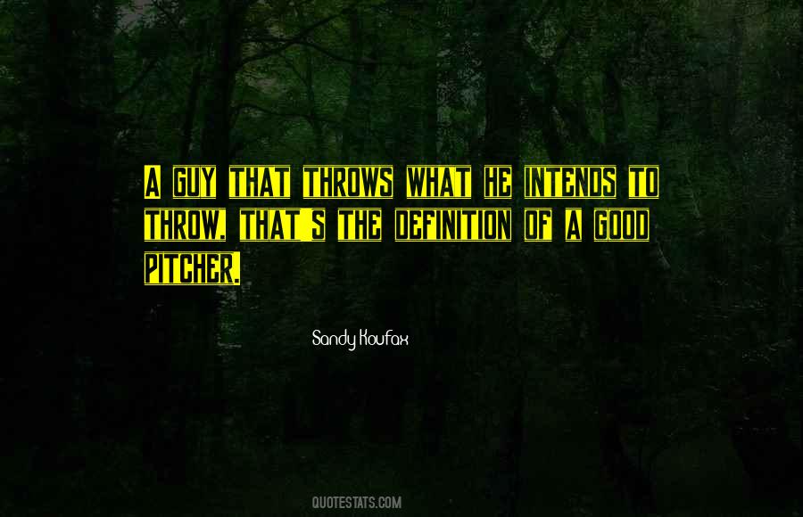 Intends To Quotes #294048