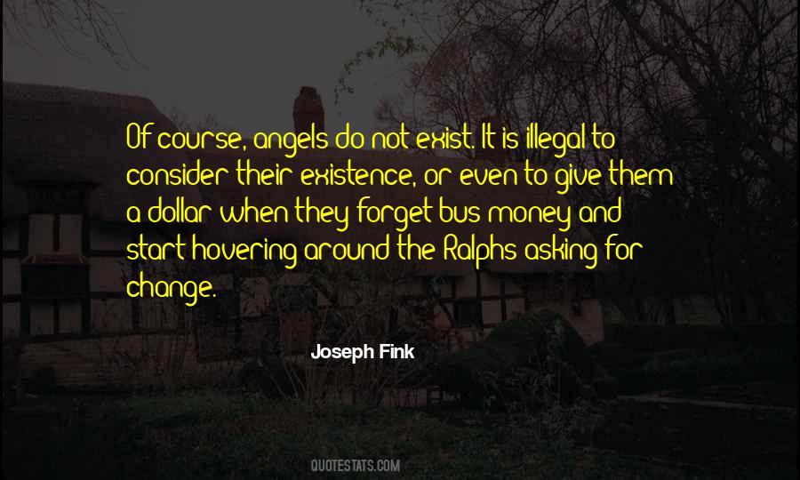 Angels Exist Quotes #744680