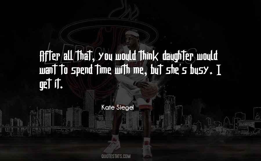 You Daughter Quotes #648218