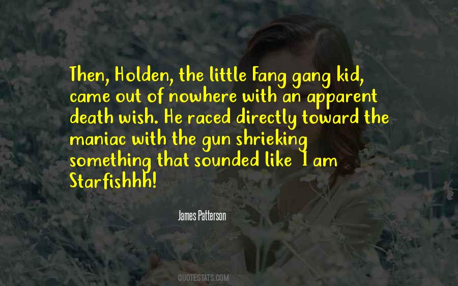 Little Gang Quotes #119364