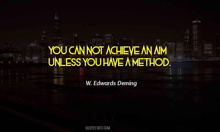 A Method Quotes #1620414