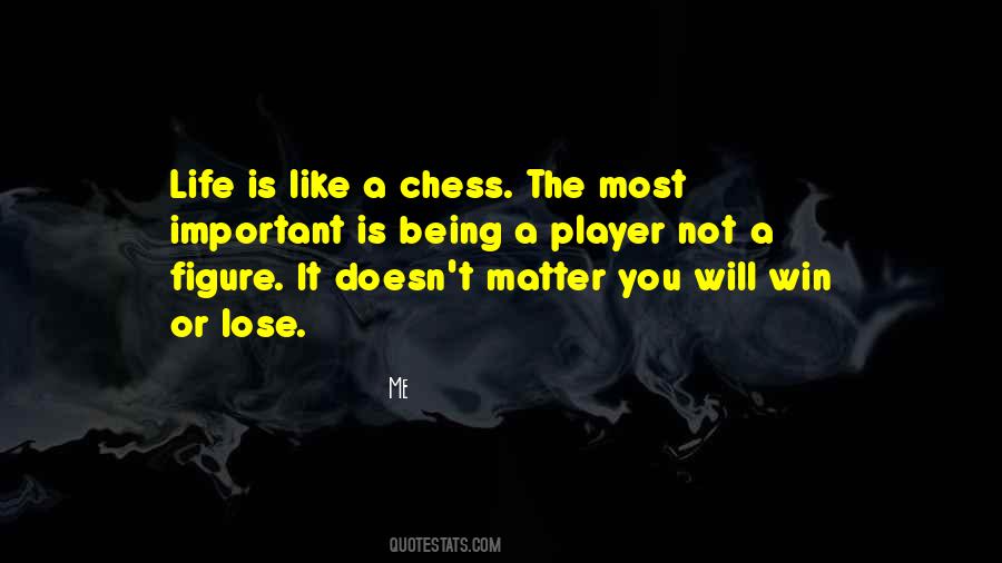 You Matter The Most Quotes #180703