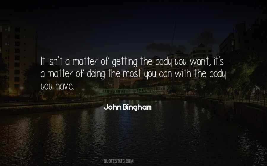 You Matter The Most Quotes #234202