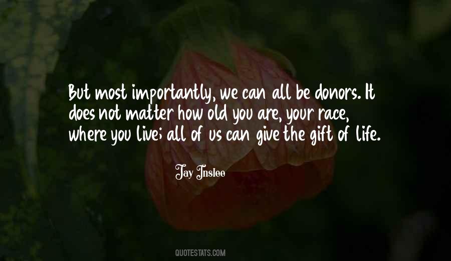 You Matter The Most Quotes #294902