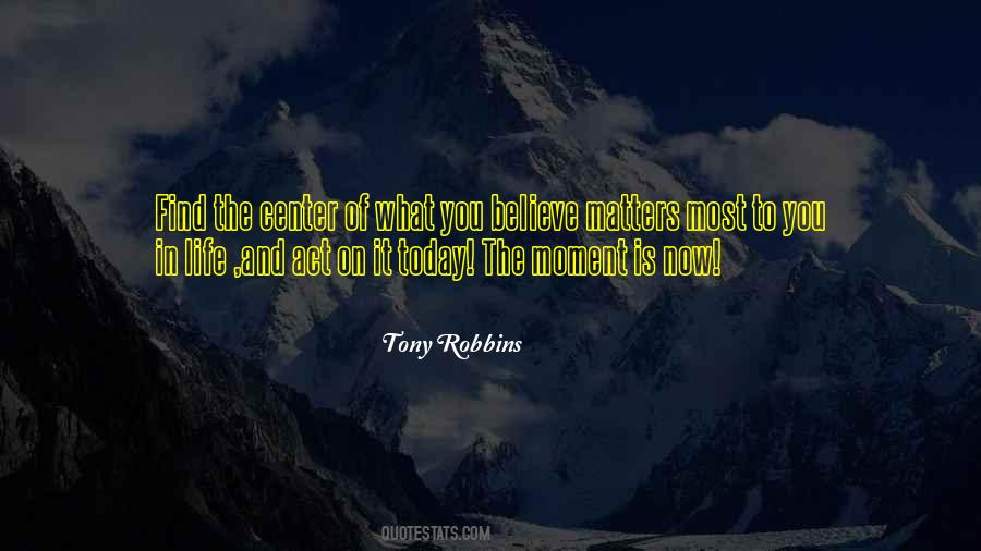 You Matter The Most Quotes #911233