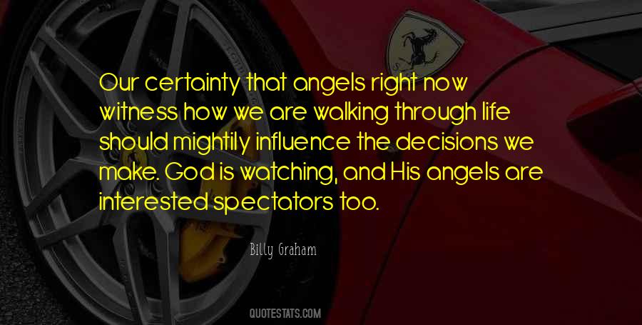 Angels Watching Quotes #1138848