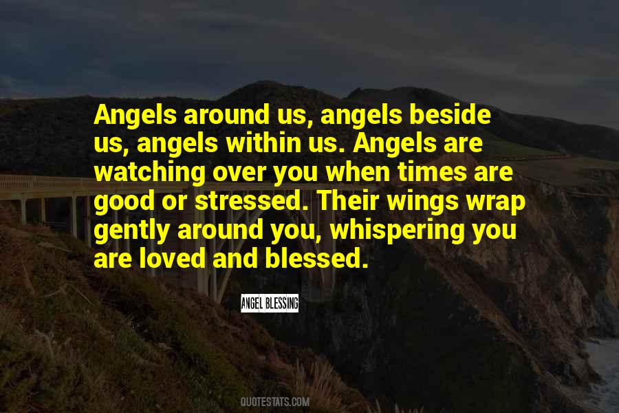 Angels Watching Quotes #1352636