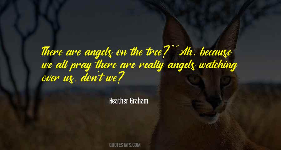 Angels Watching Quotes #54822