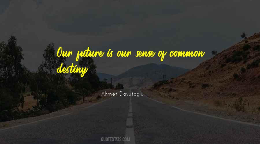 A Common Destiny Quotes #848215