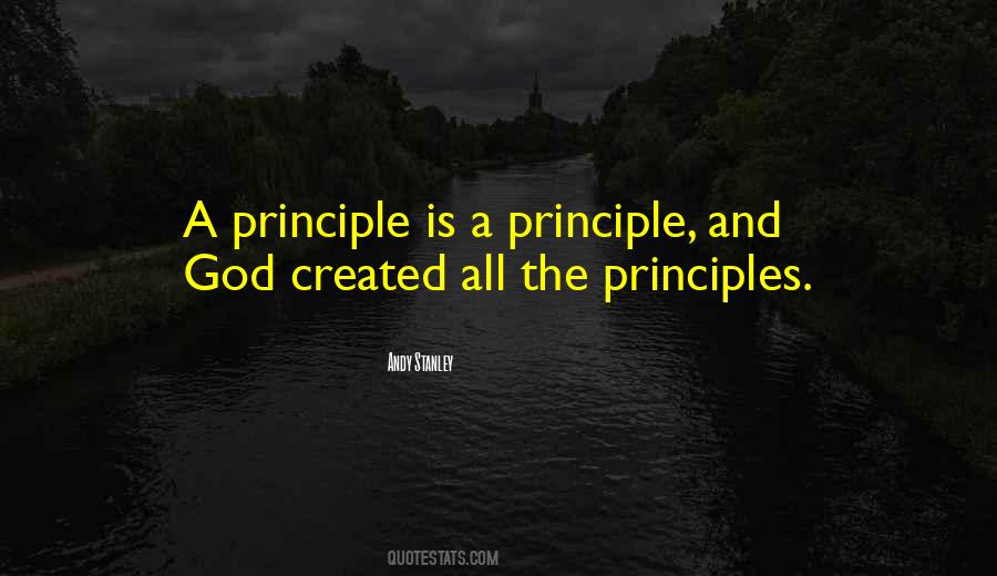 Principle Is Quotes #1247913