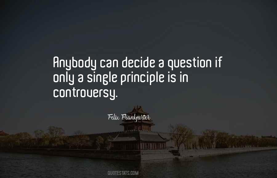 Principle Is Quotes #54530