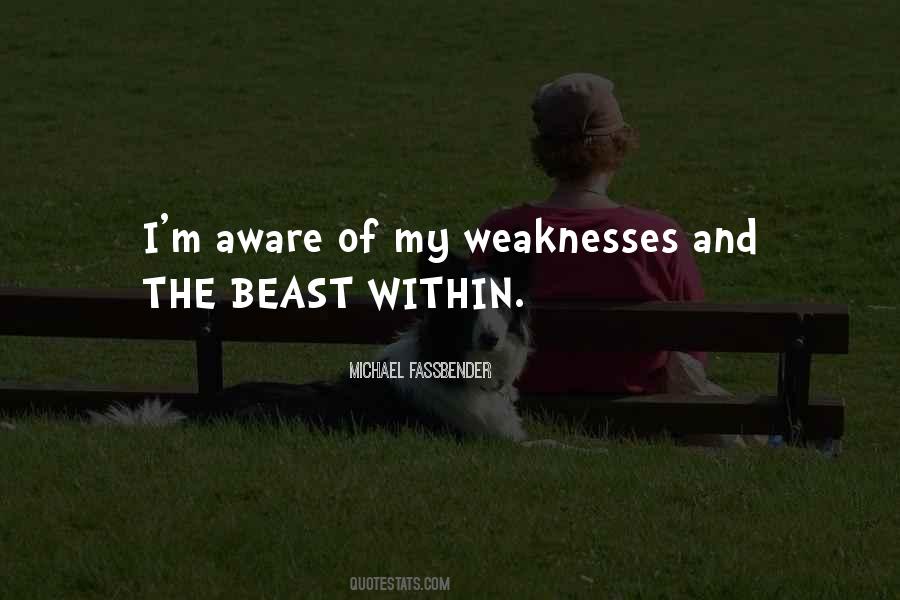 My Weaknesses Quotes #1364223