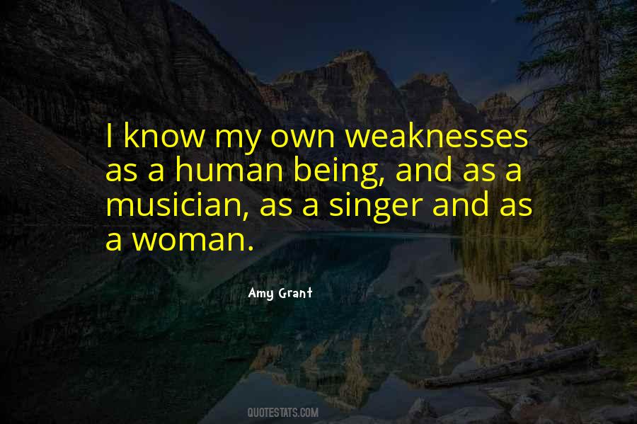 My Weaknesses Quotes #231646
