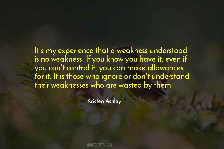 My Weaknesses Quotes #874874