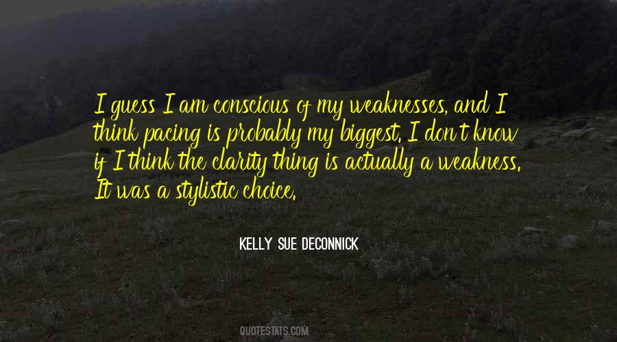 My Weaknesses Quotes #951326