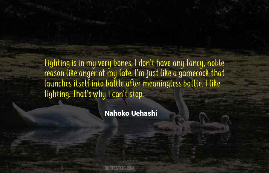 Anger For No Reason Quotes #194144