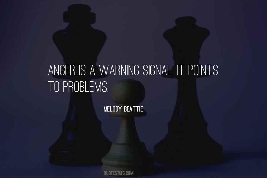 Anger Gets You Nowhere Quotes #7577