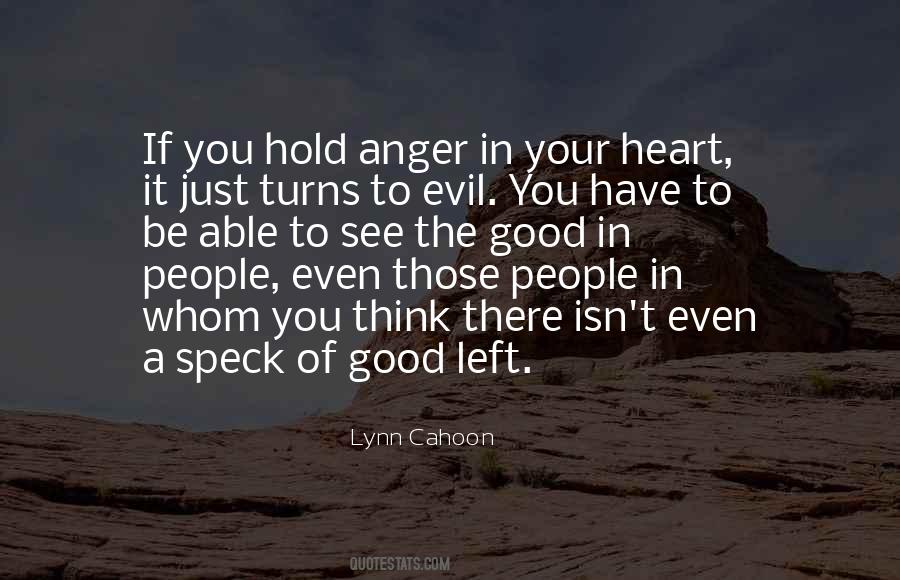 Anger In Your Heart Quotes #190254