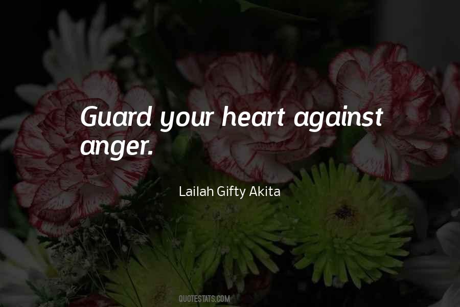 Anger In Your Heart Quotes #587948