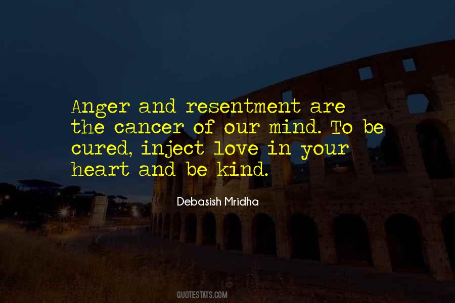 Anger In Your Heart Quotes #846309