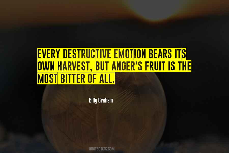 Anger Is Destructive Quotes #1535468