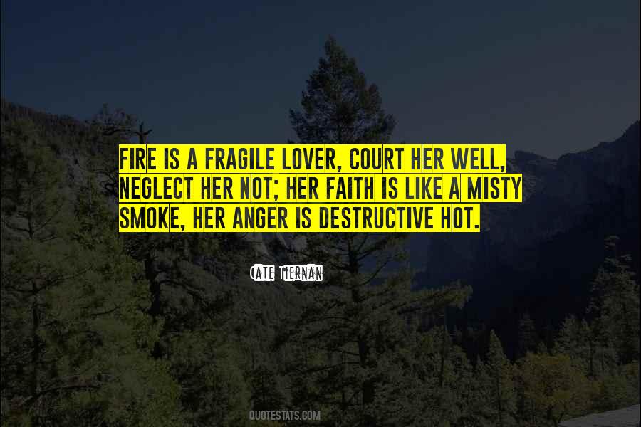 Anger Is Destructive Quotes #1734960