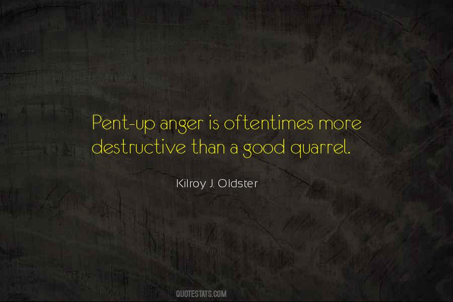 Anger Is Destructive Quotes #553146