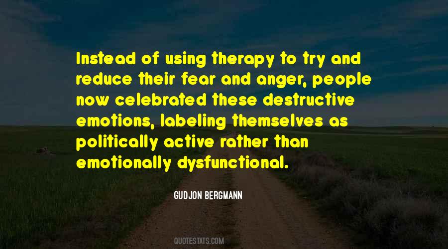 Anger Is Destructive Quotes #638494