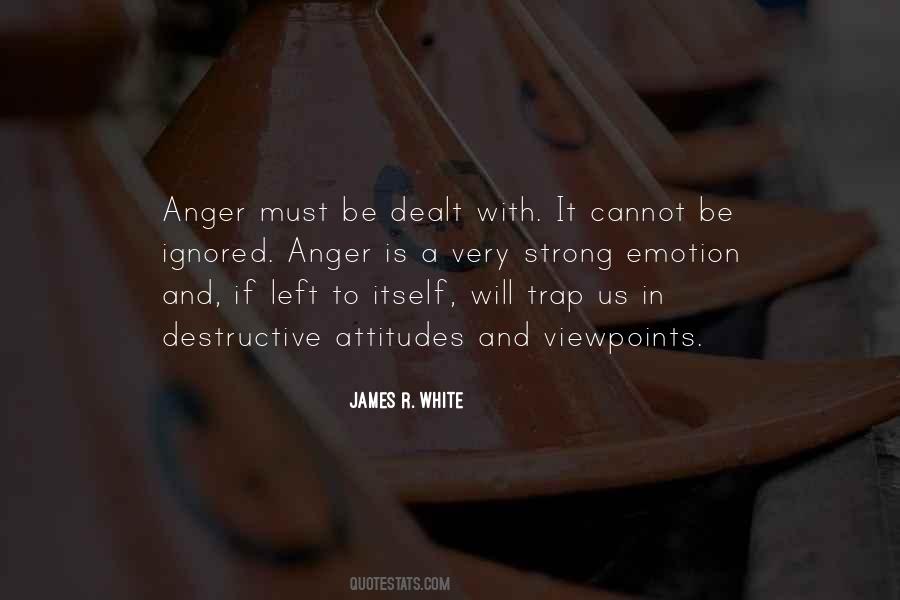 Anger Is Destructive Quotes #875869