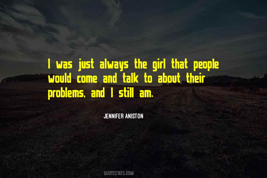 Girl S Problems Quotes #1789085