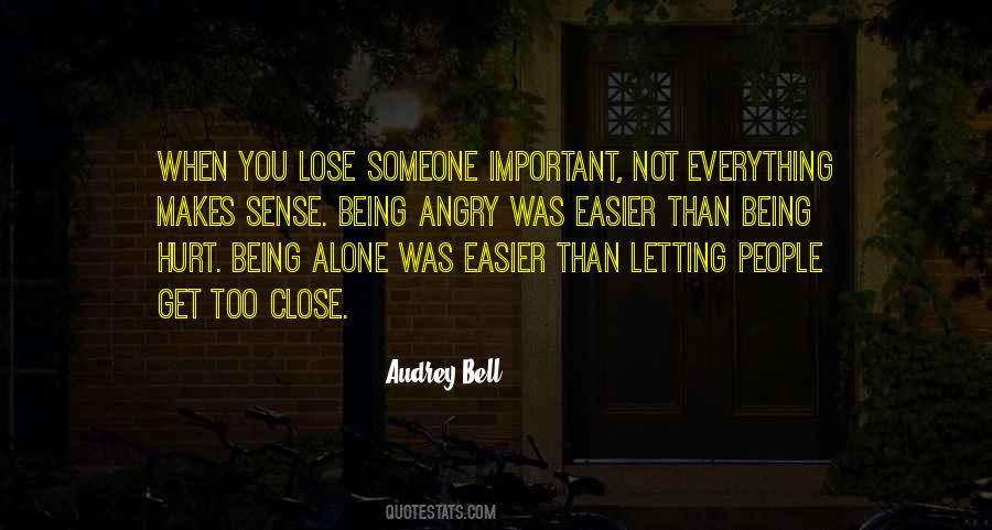 Angry And Alone Quotes #329261