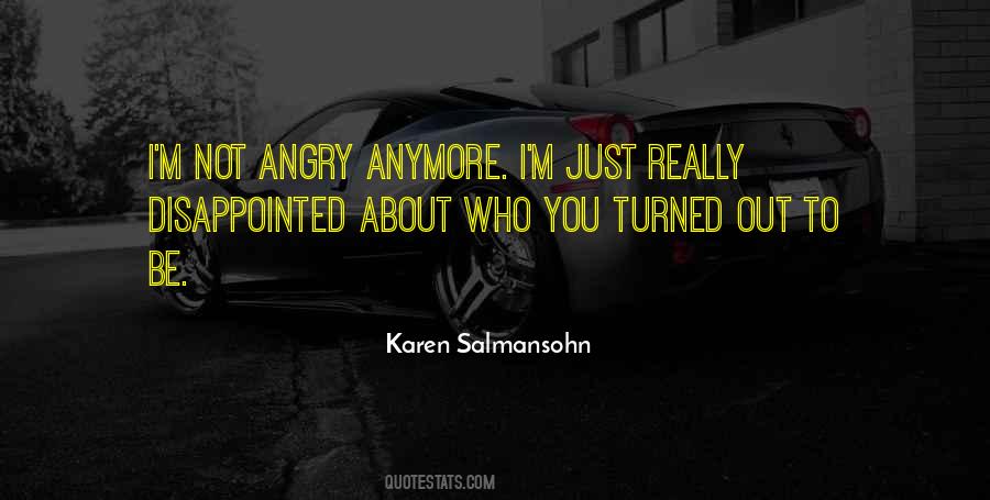 Angry And Disappointed Quotes #607655