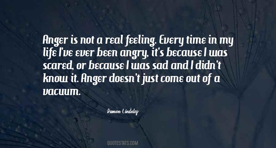 Angry And Sad Quotes #1562269