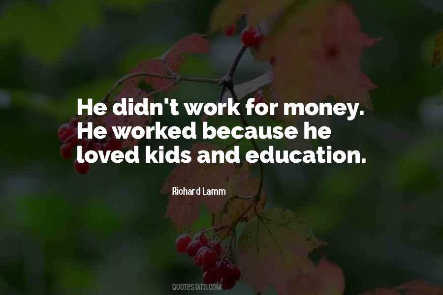 Education For Kids Quotes #1072388