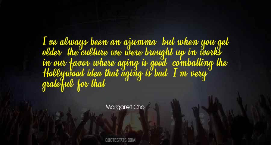 Hollywood Culture Quotes #1122179
