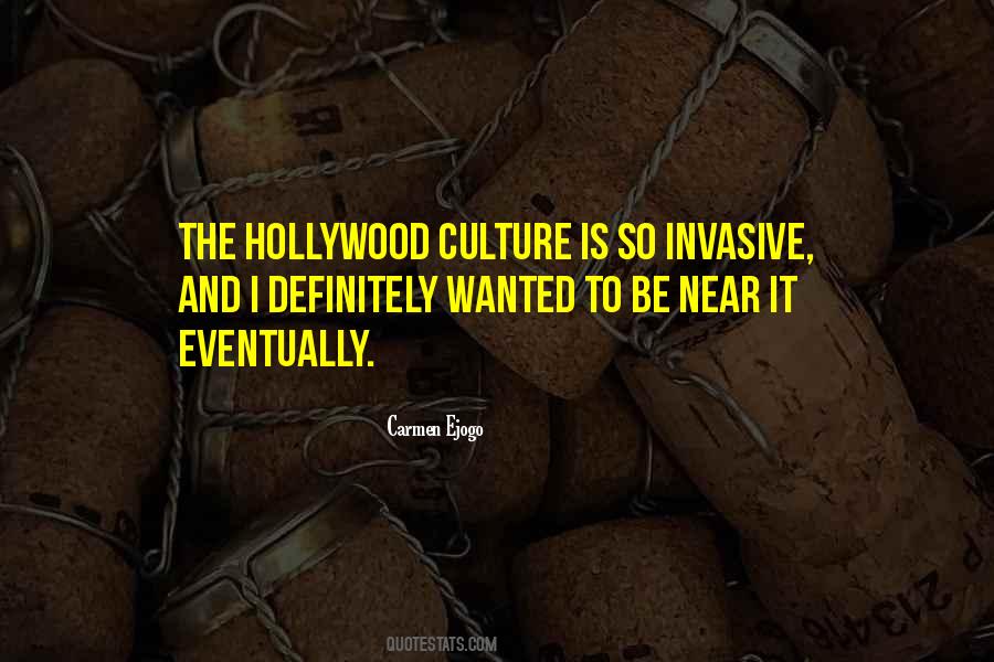 Hollywood Culture Quotes #415735