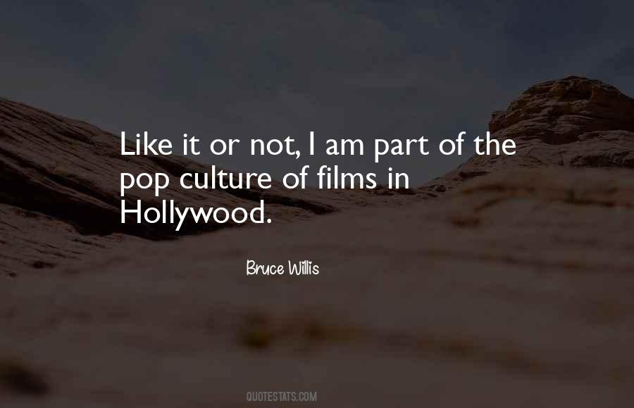 Hollywood Culture Quotes #44272