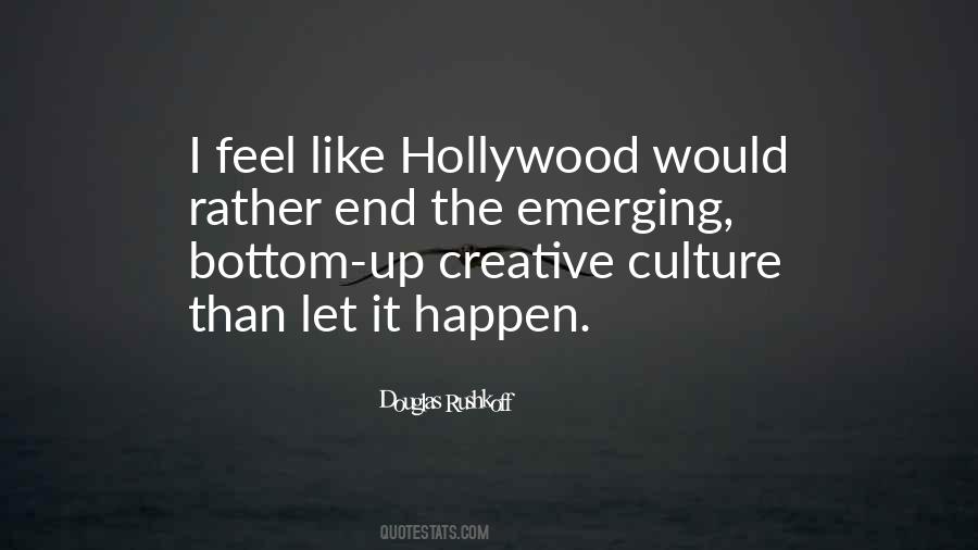 Hollywood Culture Quotes #667320