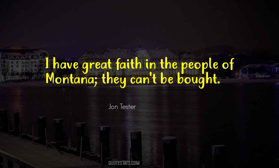 Tester Montana Quotes #1115590