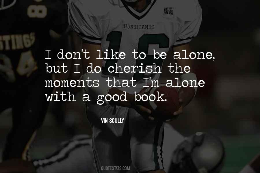 Good Moments Quotes #387450