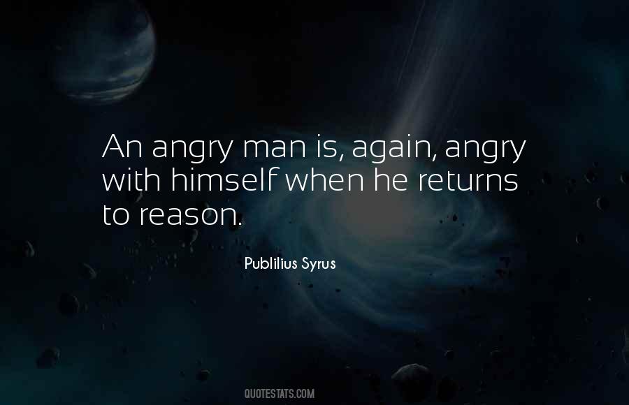 Angry Without Reason Quotes #179603