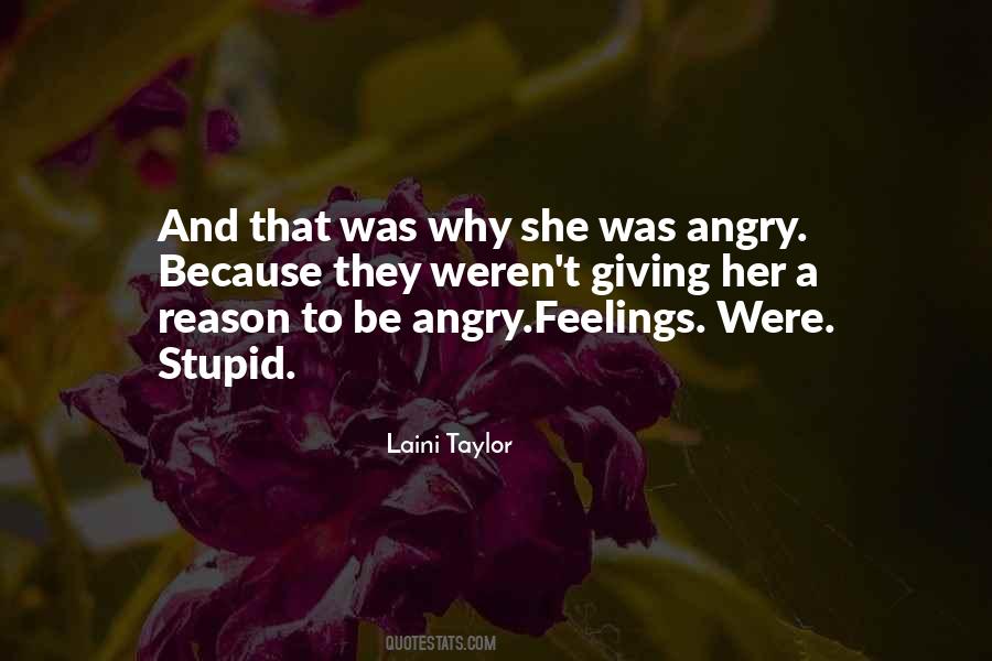 Angry Without Reason Quotes #209651