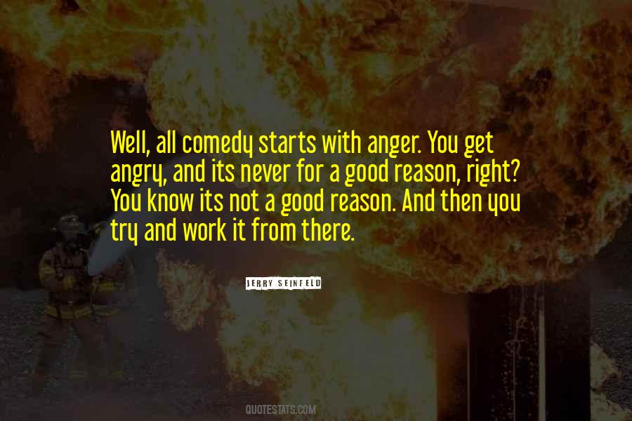 Angry Without Reason Quotes #286772