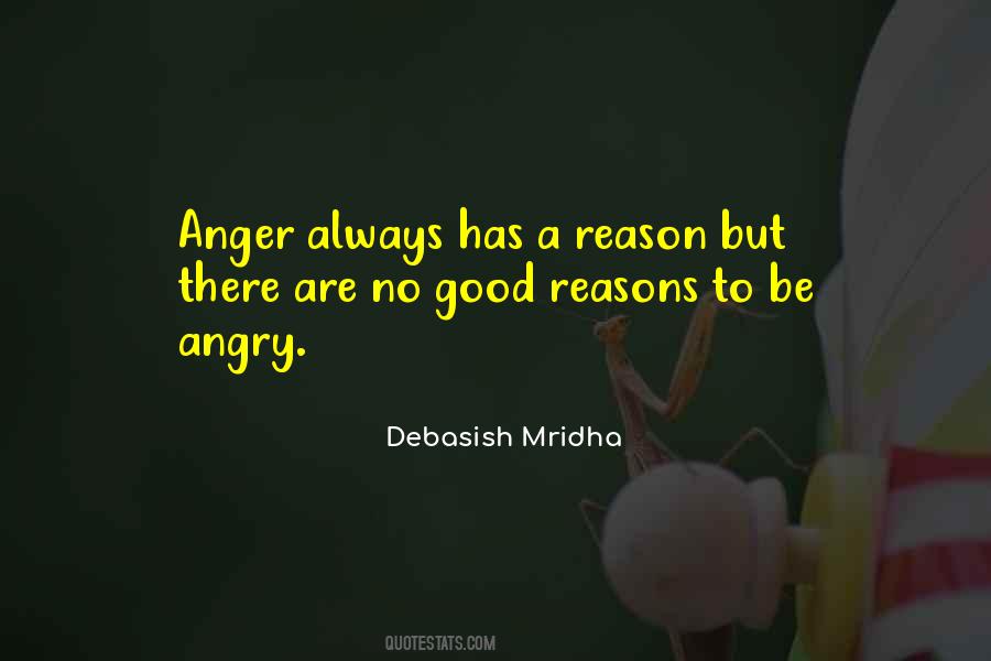 Angry Without Reason Quotes #460542